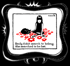 This design is a cool transfer on a t-shirt. It reads: Emily didnt search to belong. She searched to be lost. PRICE = $20.00